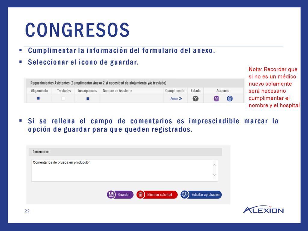 CONGRESOS Cumplimentar la información del formulario del anexo.