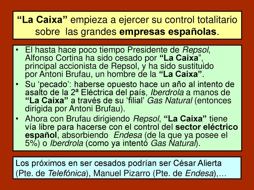 La Caixa empieza a ejercer su control totalitario sobre las grandes empresas españolas.