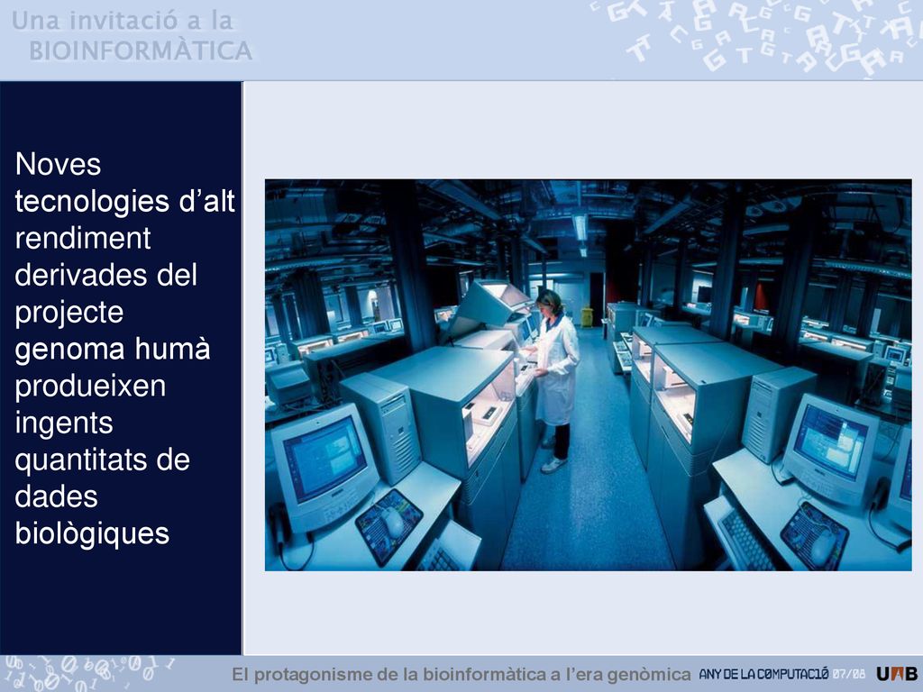 El protagonisme de la bioinformàtica a l’era genòmica