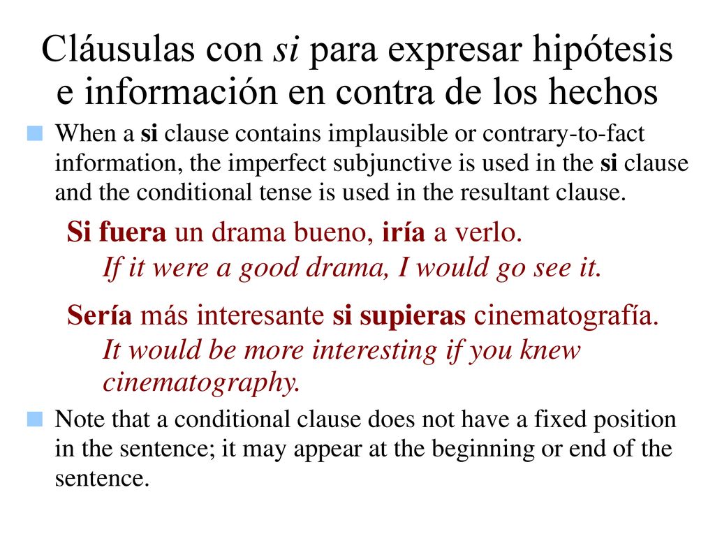 Cláusulas con si para expresar hipótesis e información en contra de los hechos