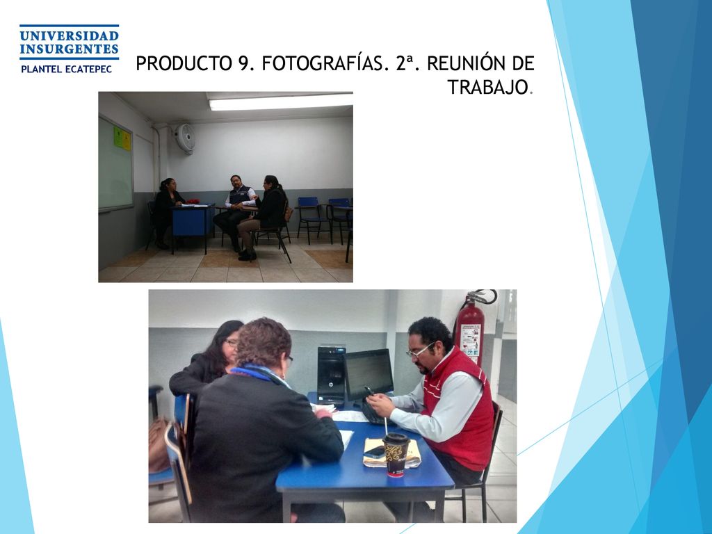 PRODUCTO 9. FOTOGRAFÍAS. 2ª. REUNIÓN DE TRABAJO.