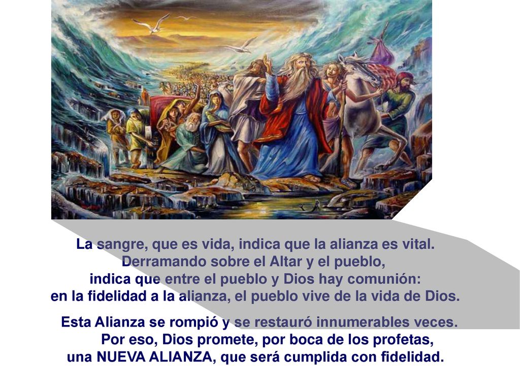 La sangre, que es vida, indica que la alianza es vital.