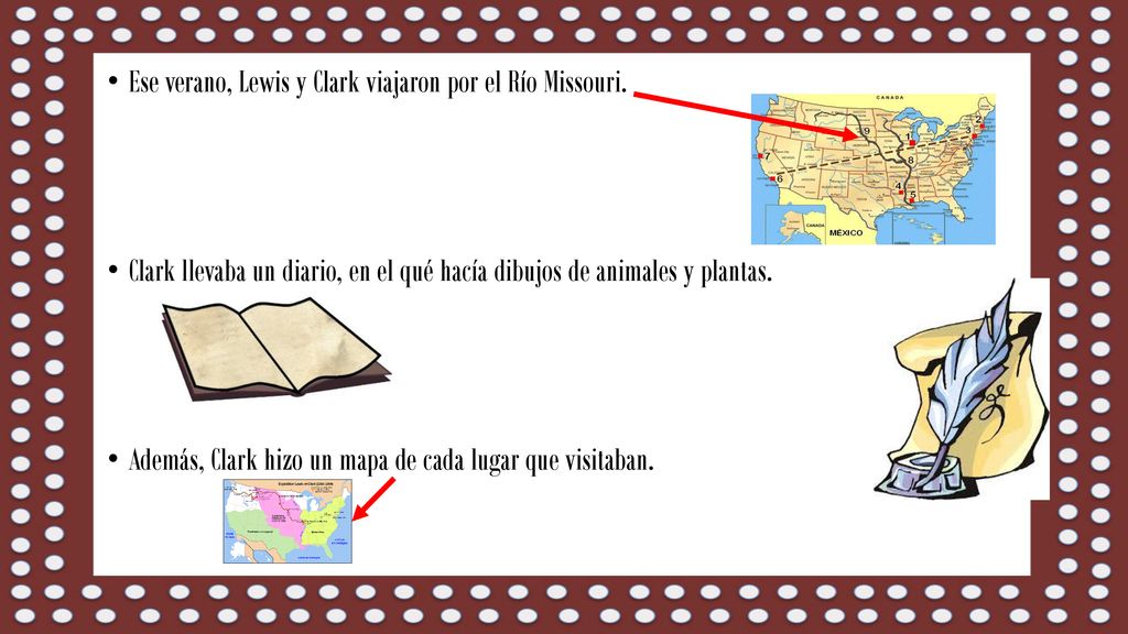 Ese verano, Lewis y Clark viajaron por el Río Missouri.