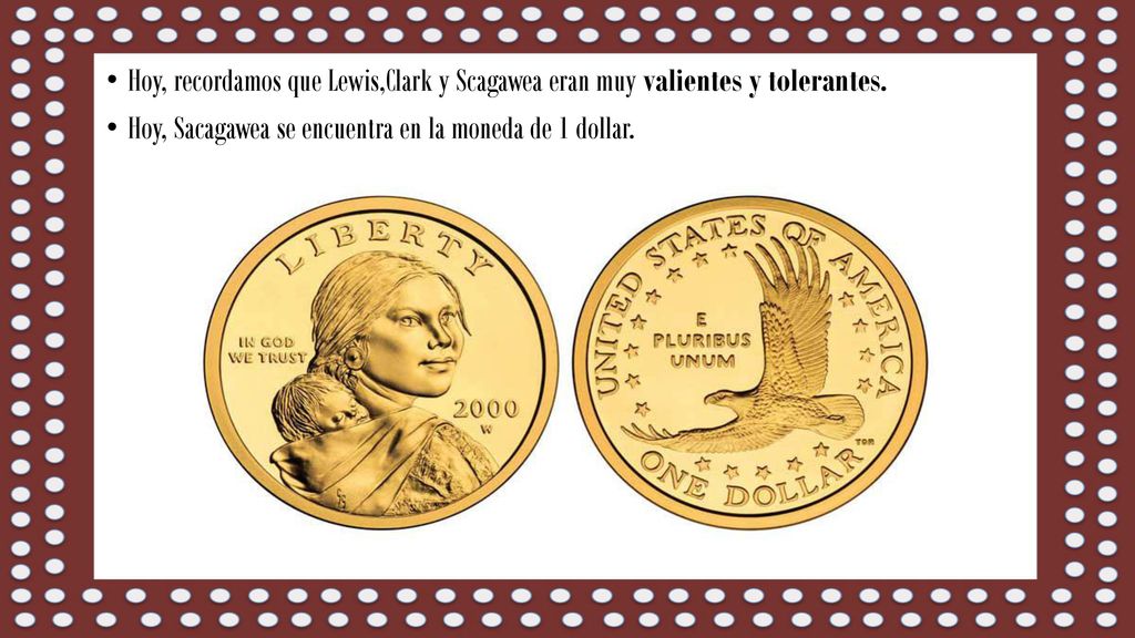 Hoy, recordamos que Lewis,Clark y Scagawea eran muy valientes y tolerantes.