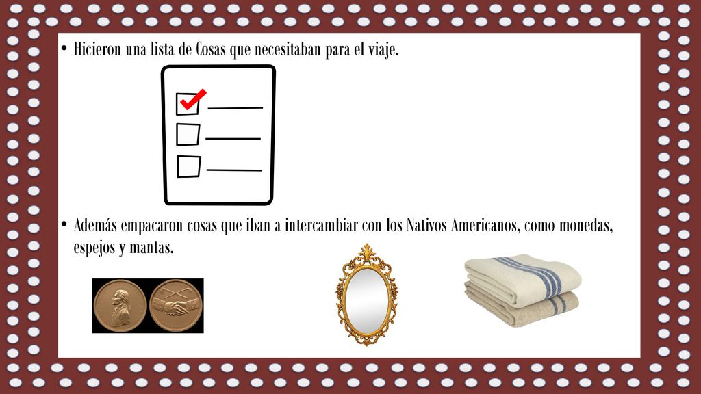 Hicieron una lista de Cosas que necesitaban para el viaje.