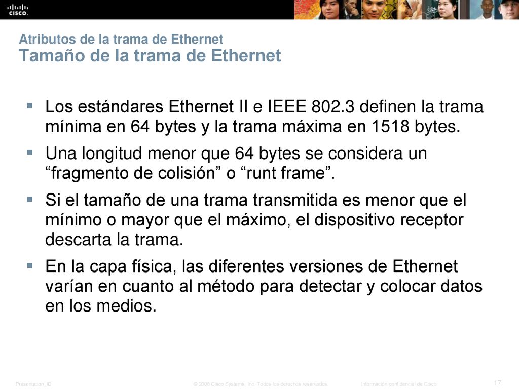 Atributos de la trama de Ethernet Tamaño de la trama de Ethernet
