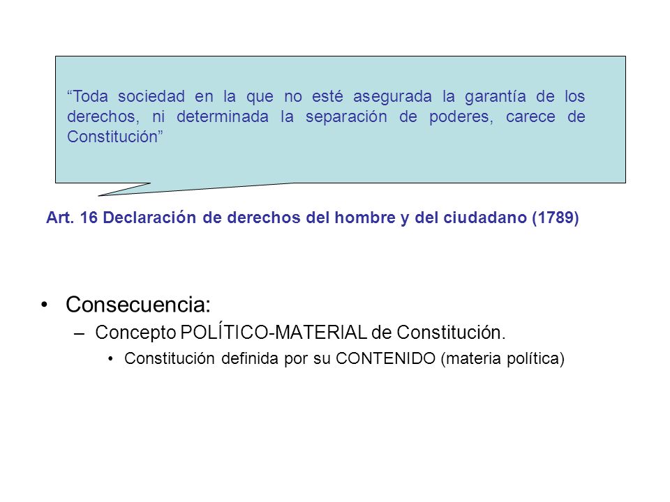Consecuencia: Concepto POLÍTICO-MATERIAL de Constitución.