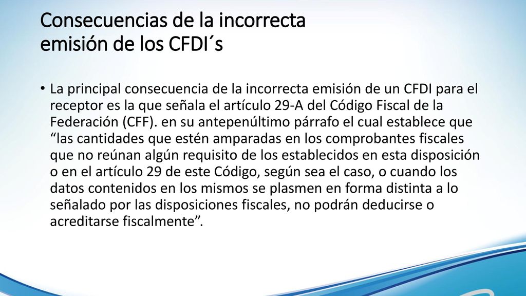 Consecuencias de la incorrecta emisión de los CFDI´s
