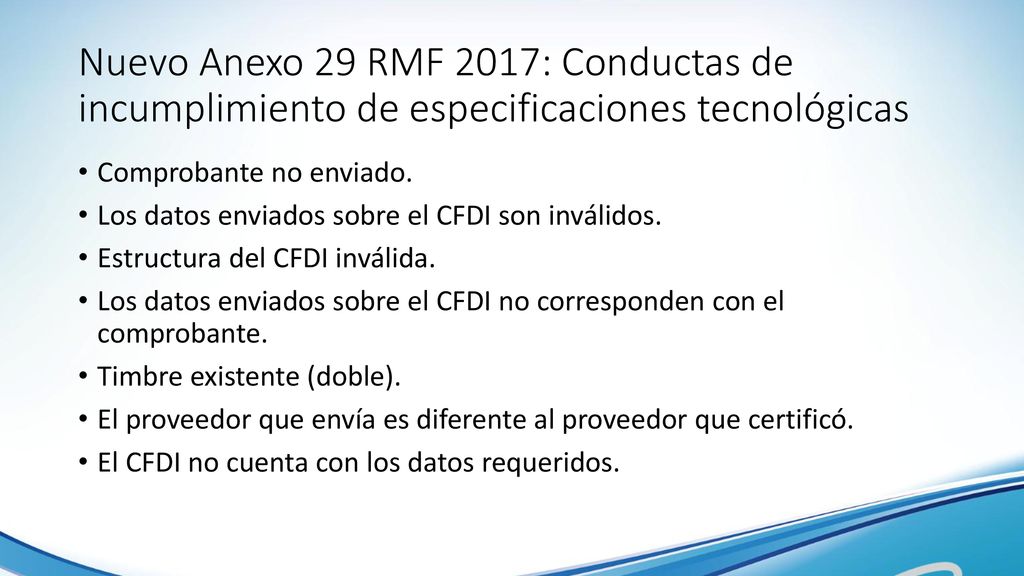 Nuevo Anexo 29 RMF 2017: Conductas de incumplimiento de especificaciones tecnológicas