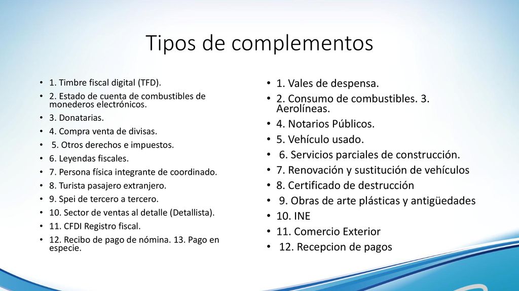 Tipos de complementos 1. Vales de despensa.