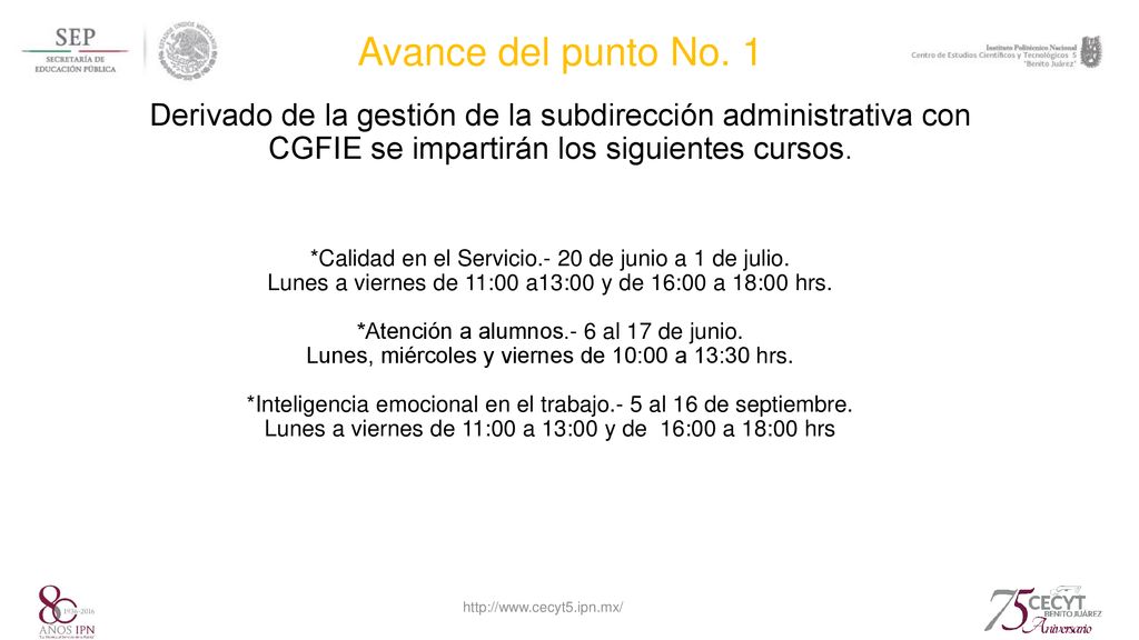 Avance del punto No. 1 Derivado de la gestión de la subdirección administrativa con CGFIE se impartirán los siguientes cursos.