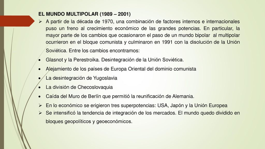 EL MUNDO MULTIPOLAR (1989 – 2001)