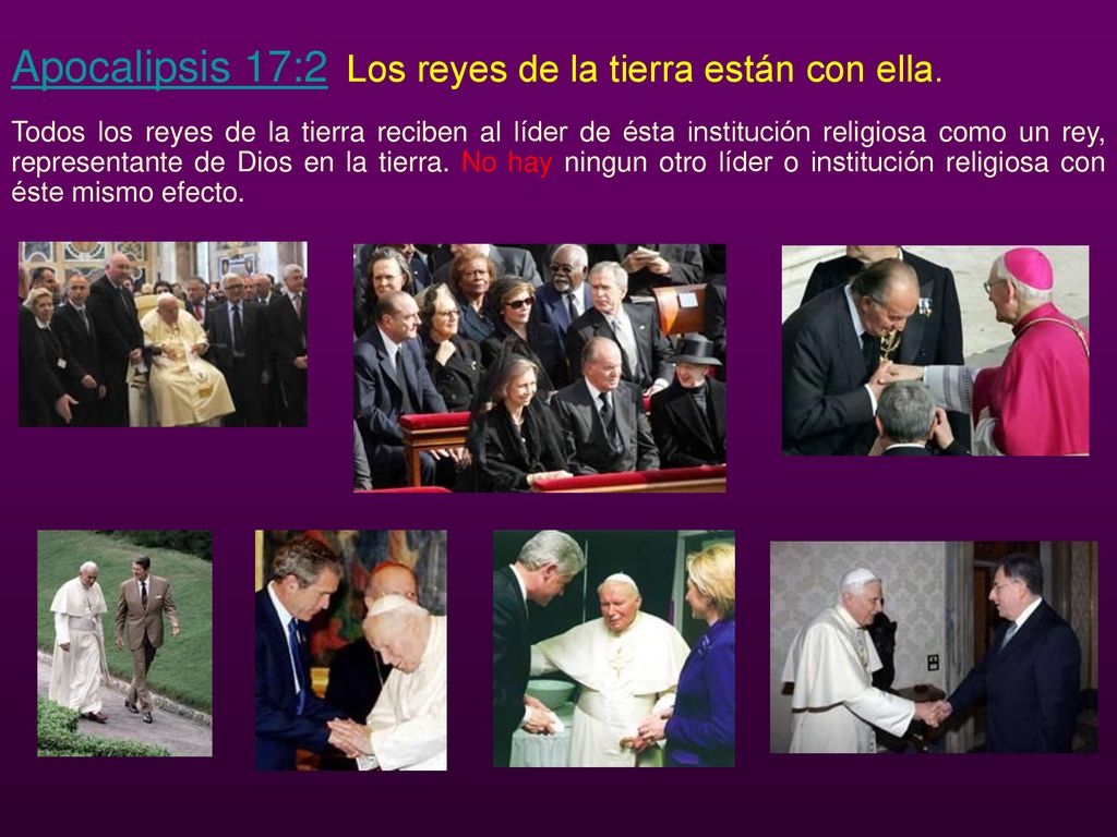Apocalipsis 17:2 Los reyes de la tierra están con ella.