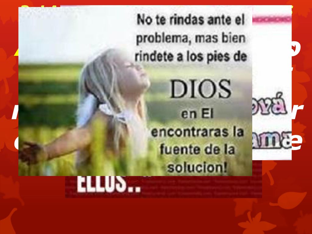B. Hay bendiciones terrenales (Dios nos va a sorprender con ellas)