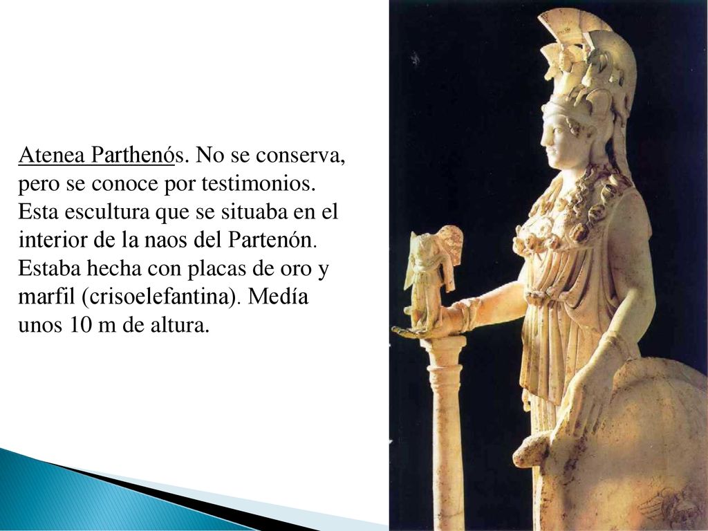 Atenea Parthenós. No se conserva, pero se conoce por testimonios