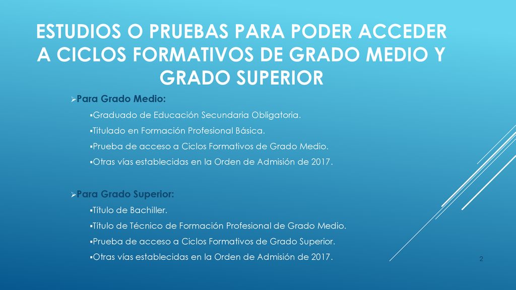 Estudios o pruebas para poder acceder a Ciclos Formativos de Grado Medio y Grado Superior