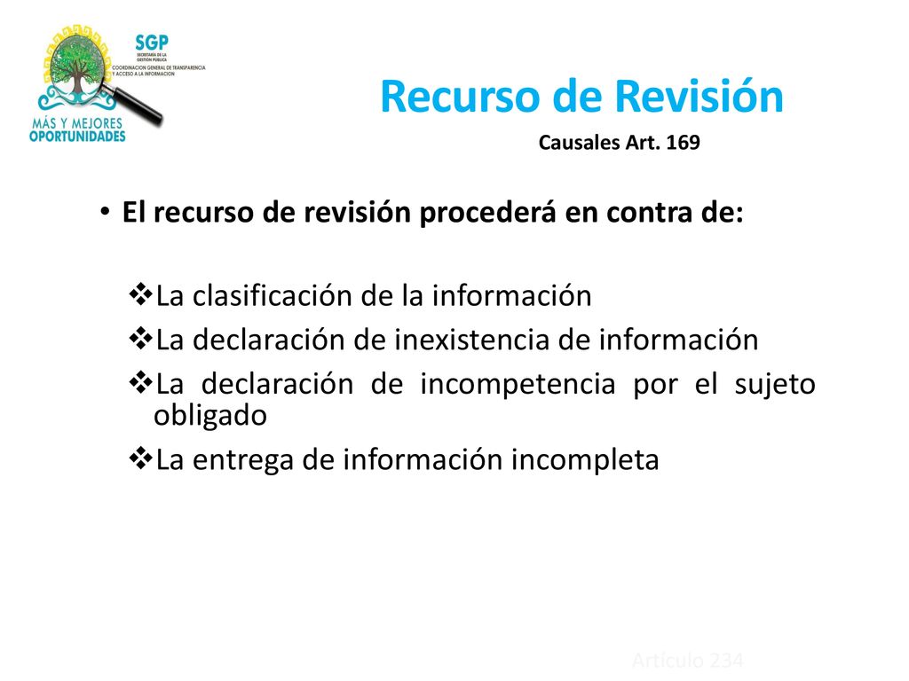 Recurso de Revisión El recurso de revisión procederá en contra de: