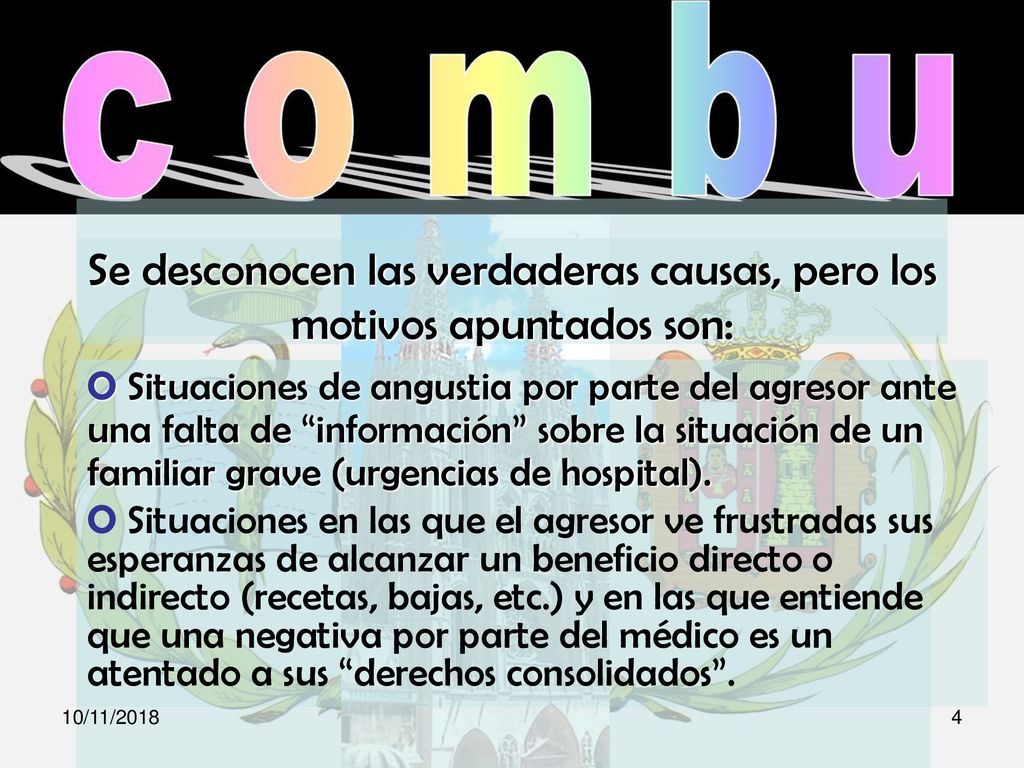 Se desconocen las verdaderas causas, pero los motivos apuntados son: