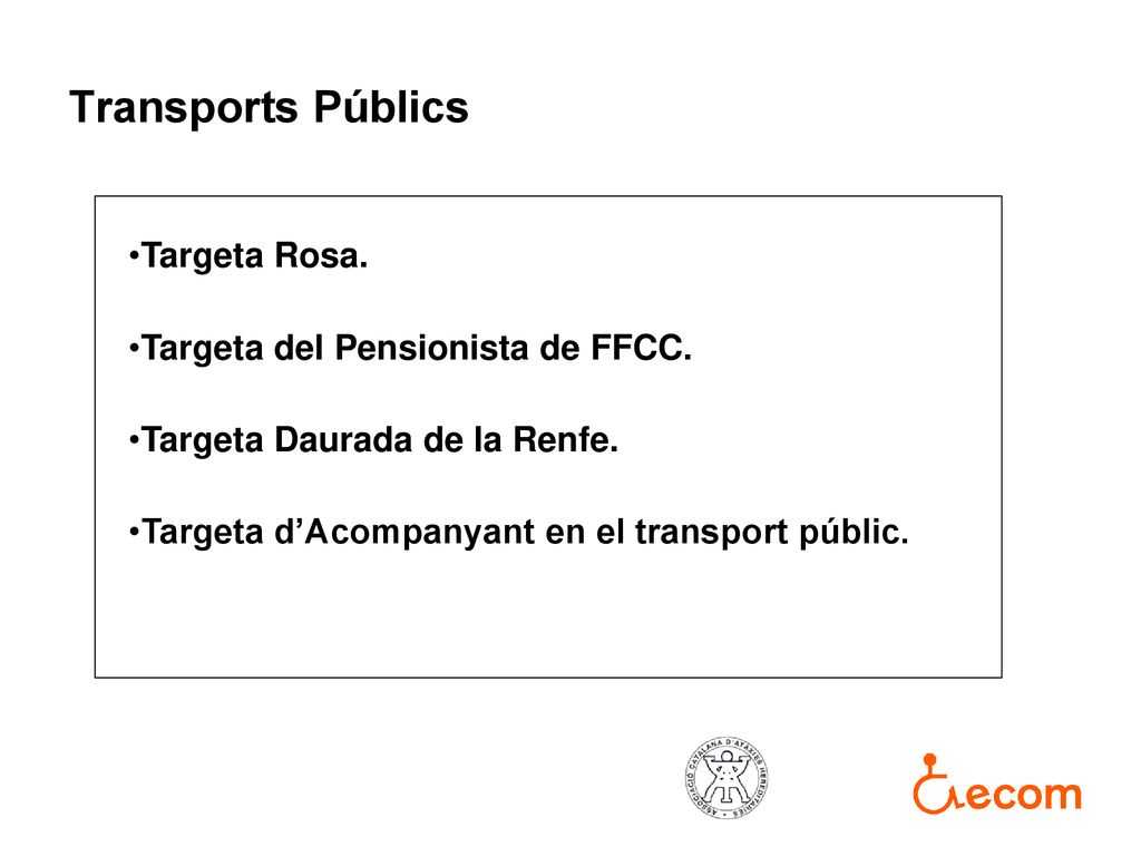 Transports Públics Targeta Rosa. Targeta del Pensionista de FFCC.