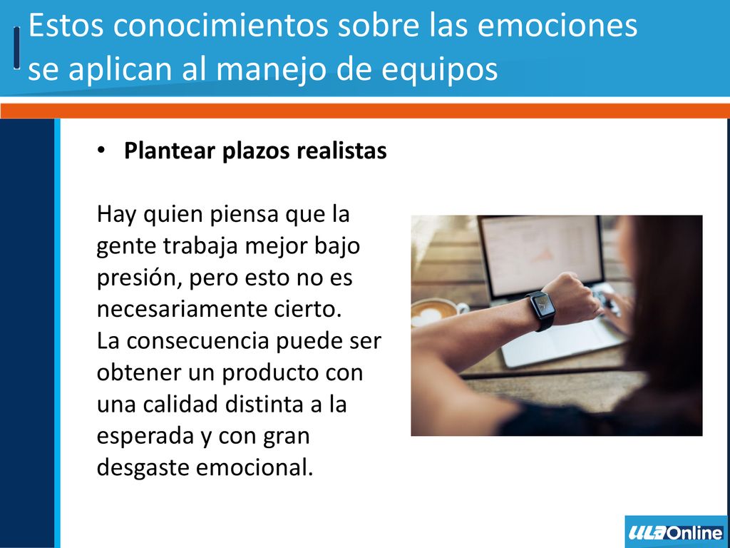 Estos conocimientos sobre las emociones se aplican al manejo de equipos