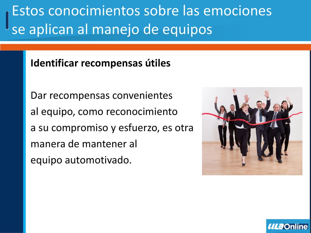 Estos conocimientos sobre las emociones se aplican al manejo de equipos