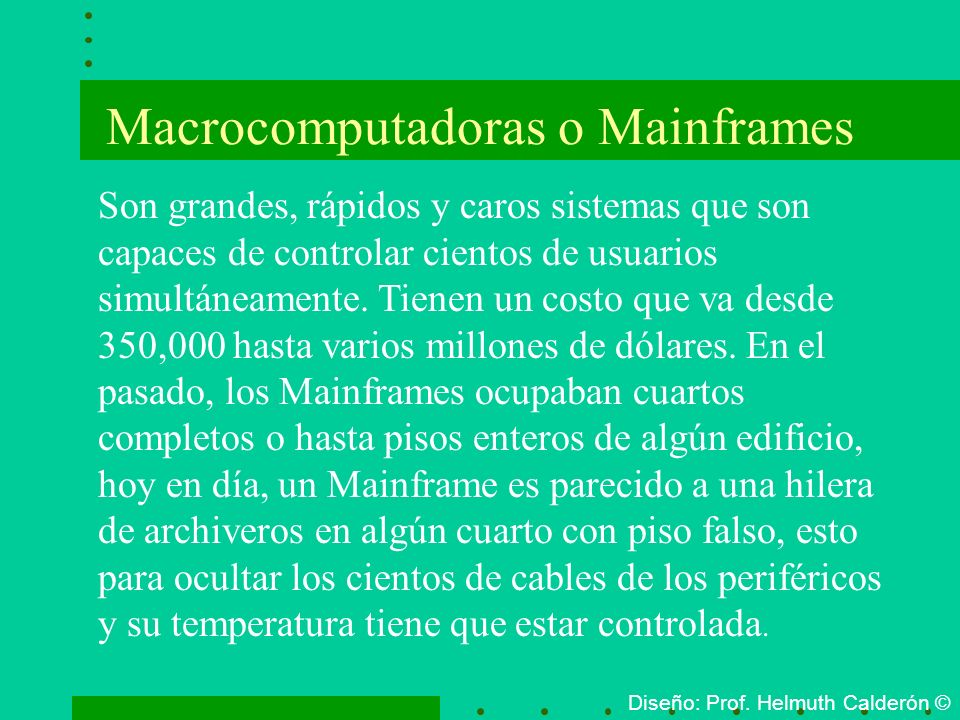 Macrocomputadoras o Mainframes