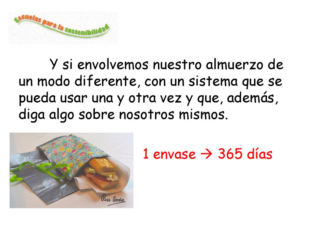 Y si envolvemos nuestro almuerzo de un modo diferente, con un sistema que se pueda usar una y otra vez y que, además, diga algo sobre nosotros mismos.