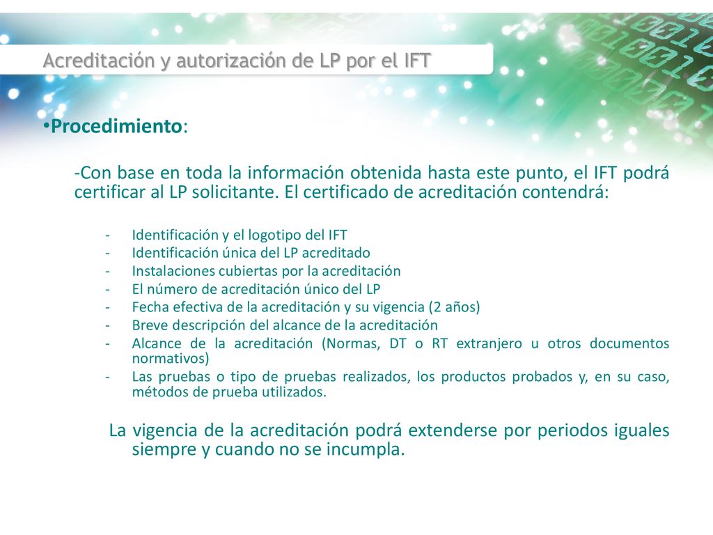 Acreditación y autorización de LP por el IFT