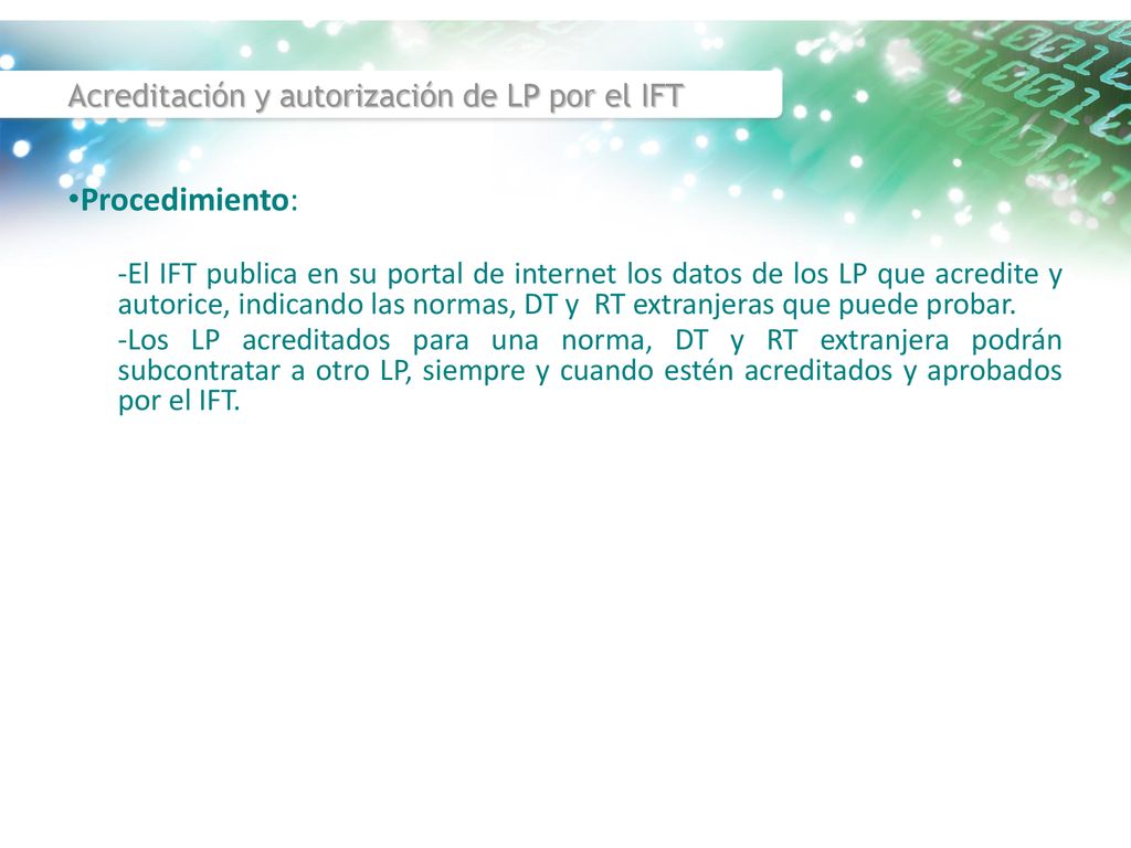 Acreditación y autorización de LP por el IFT