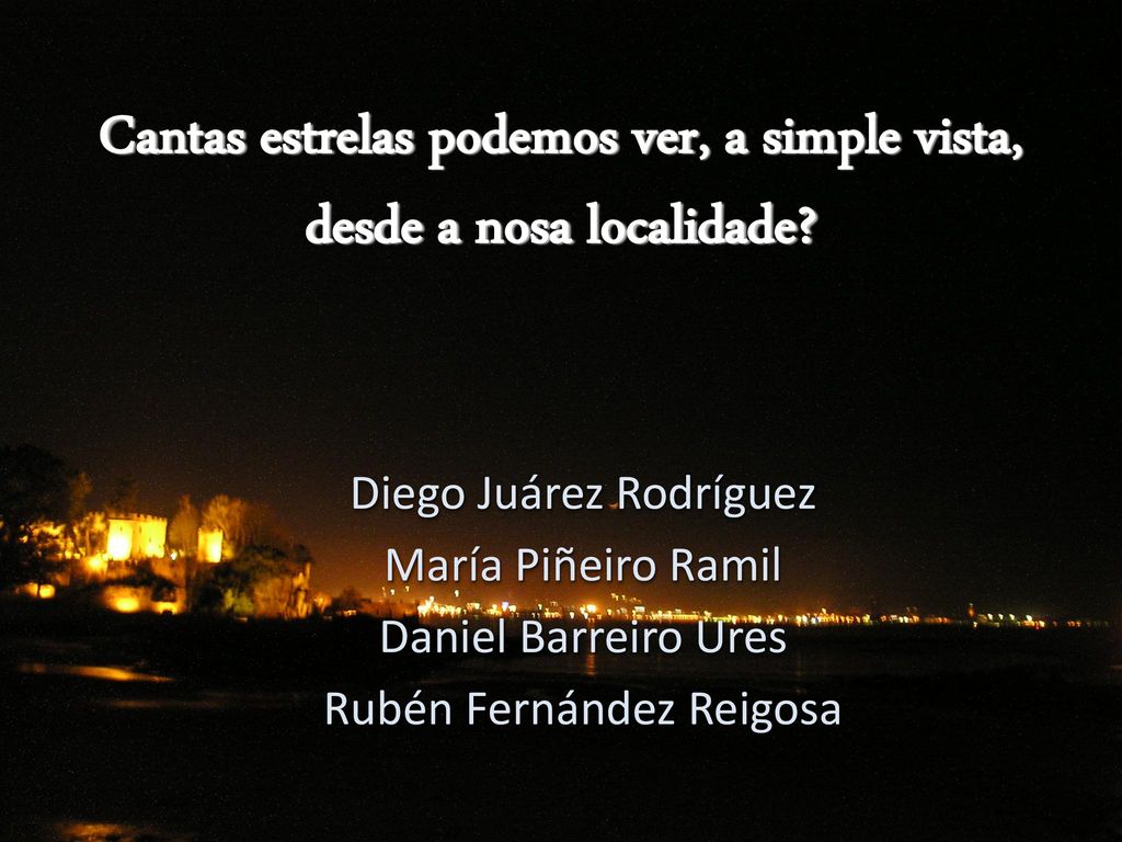 Cantas estrelas podemos ver, a simple vista, desde a nosa localidade