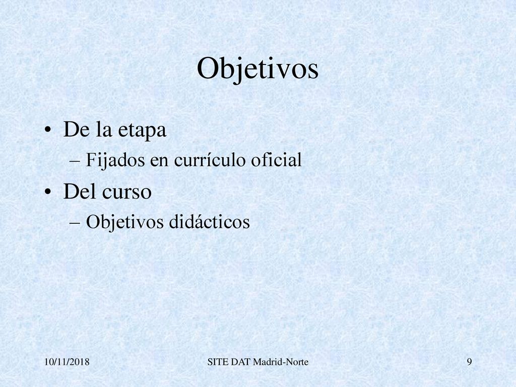 Objetivos De la etapa Del curso Fijados en currículo oficial
