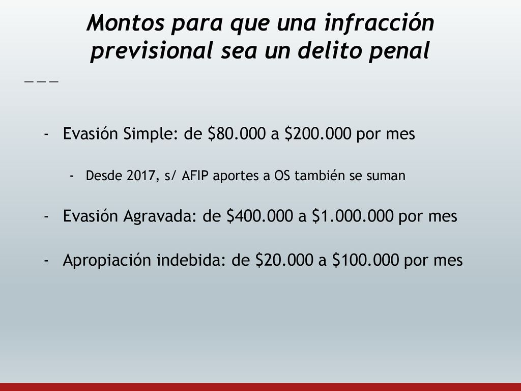 Montos para que una infracción previsional sea un delito penal