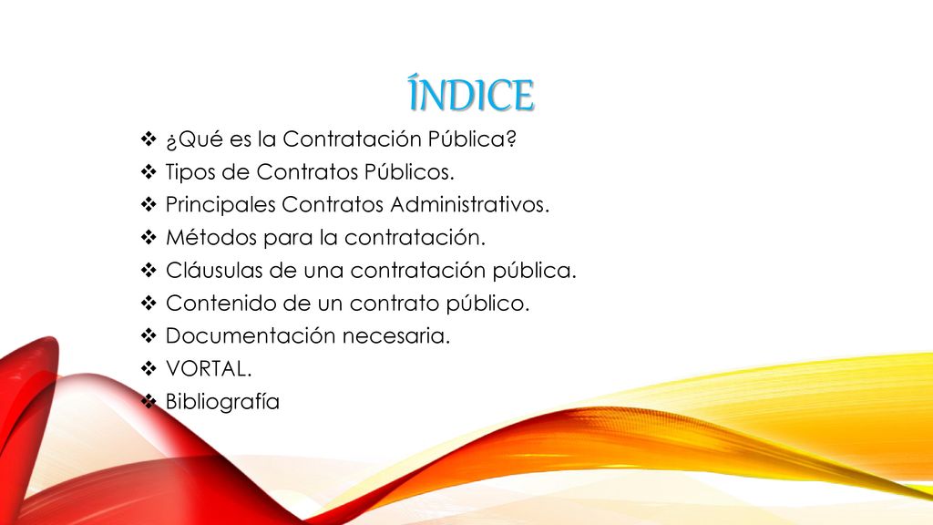 Índice ¿Qué es la Contratación Pública Tipos de Contratos Públicos.