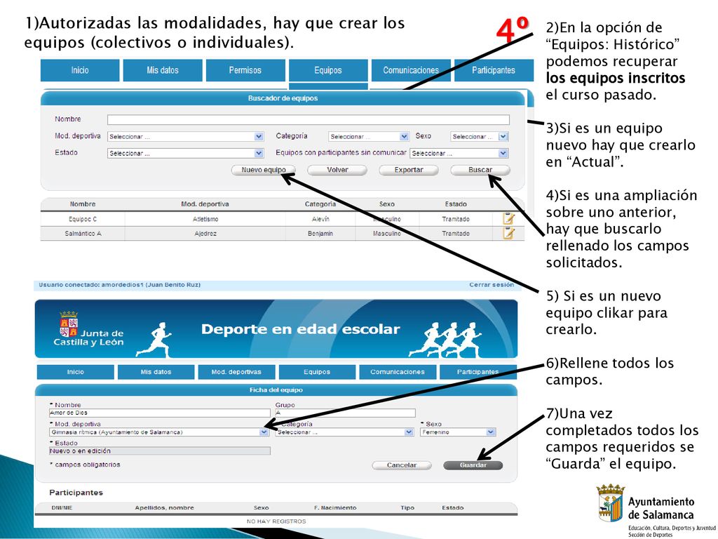 1)Autorizadas las modalidades, hay que crear los equipos (colectivos o individuales).