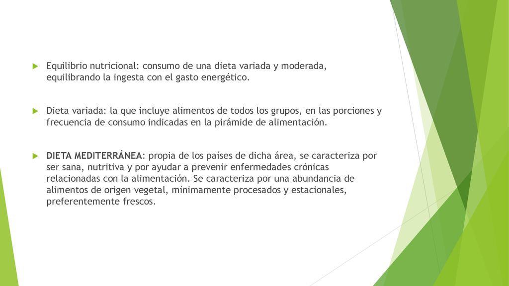 Equilibrio nutricional: consumo de una dieta variada y moderada, equilibrando la ingesta con el gasto energético.