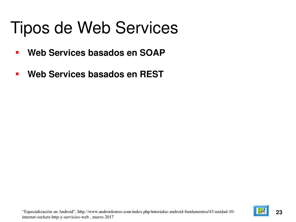 Tipos de Web Services Web Services basados en SOAP