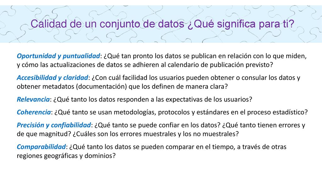 Calidad de un conjunto de datos ¿Qué significa para ti