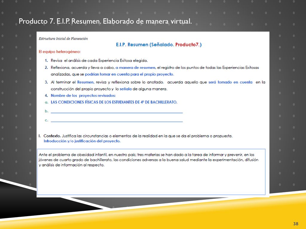 Producto 7. E.I.P. Resumen. Elaborado de manera virtual.