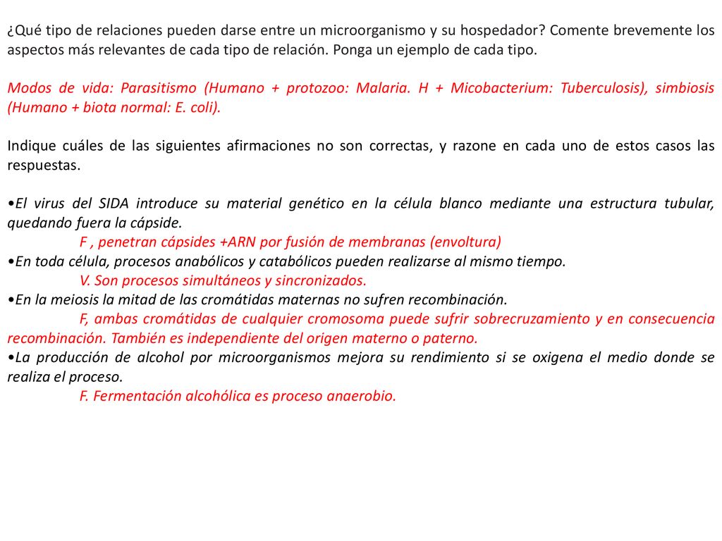 ¿Qué tipo de relaciones pueden darse entre un microorganismo y su hospedador Comente brevemente los aspectos más relevantes de cada tipo de relación. Ponga un ejemplo de cada tipo.