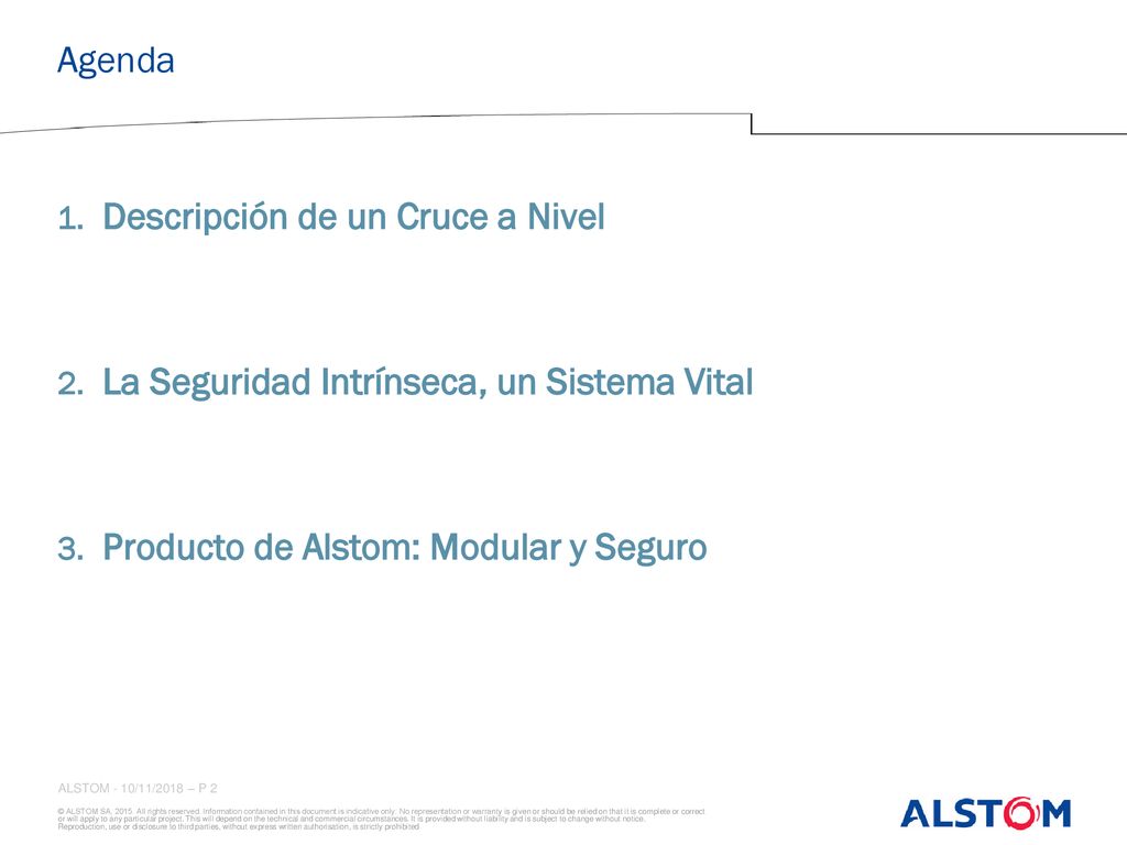 Agenda Descripción de un Cruce a Nivel. La Seguridad Intrínseca, un Sistema Vital.