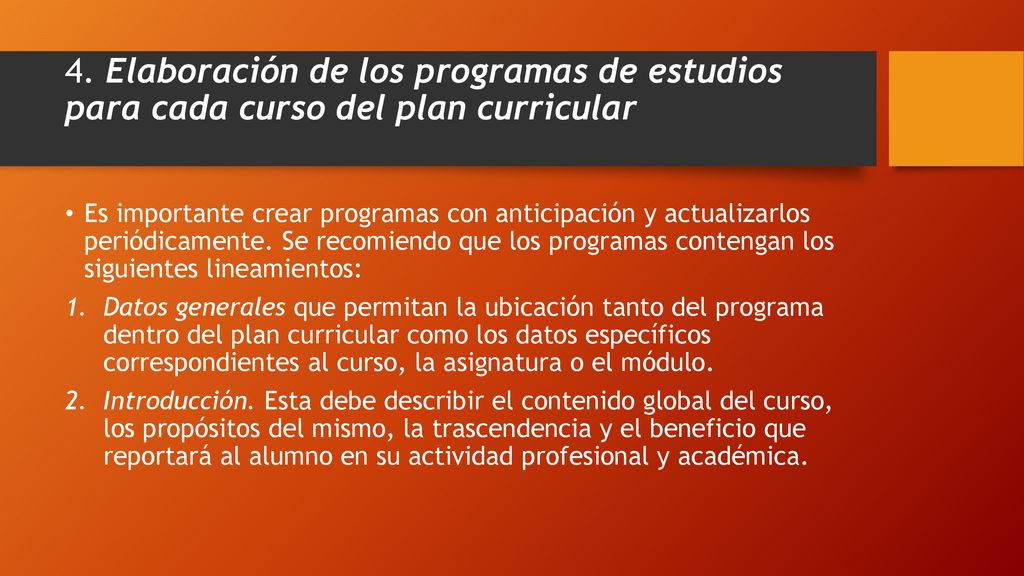 4. Elaboración de los programas de estudios para cada curso del plan curricular