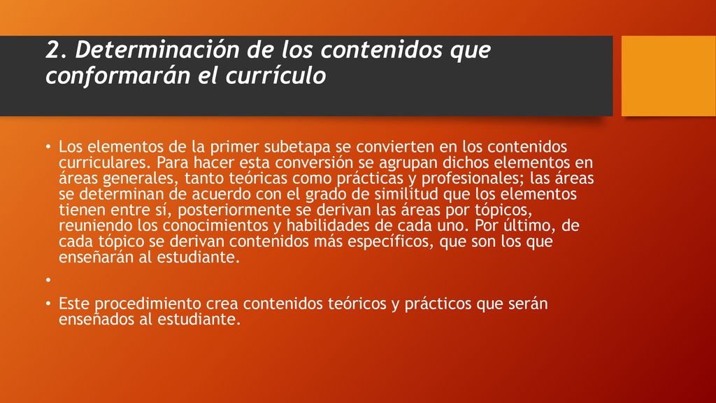2. Determinación de los contenidos que conformarán el currículo