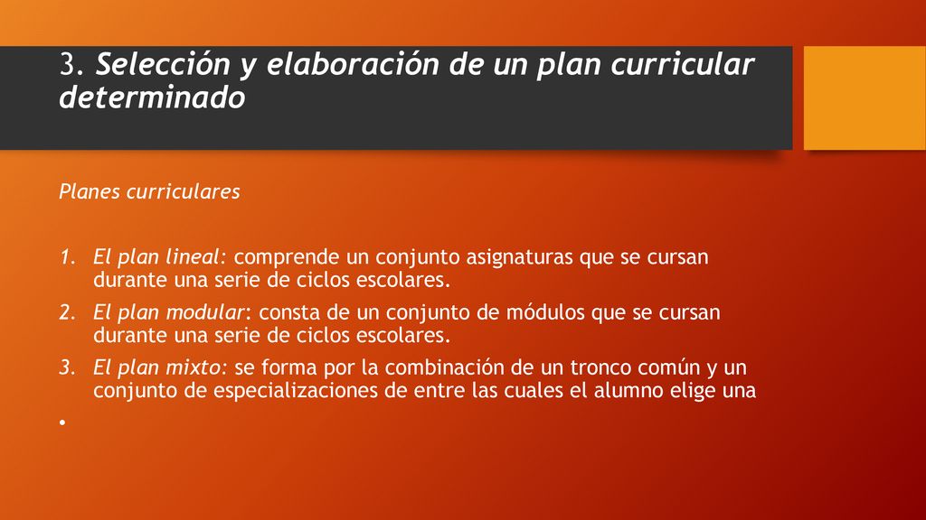 3. Selección y elaboración de un plan curricular determinado