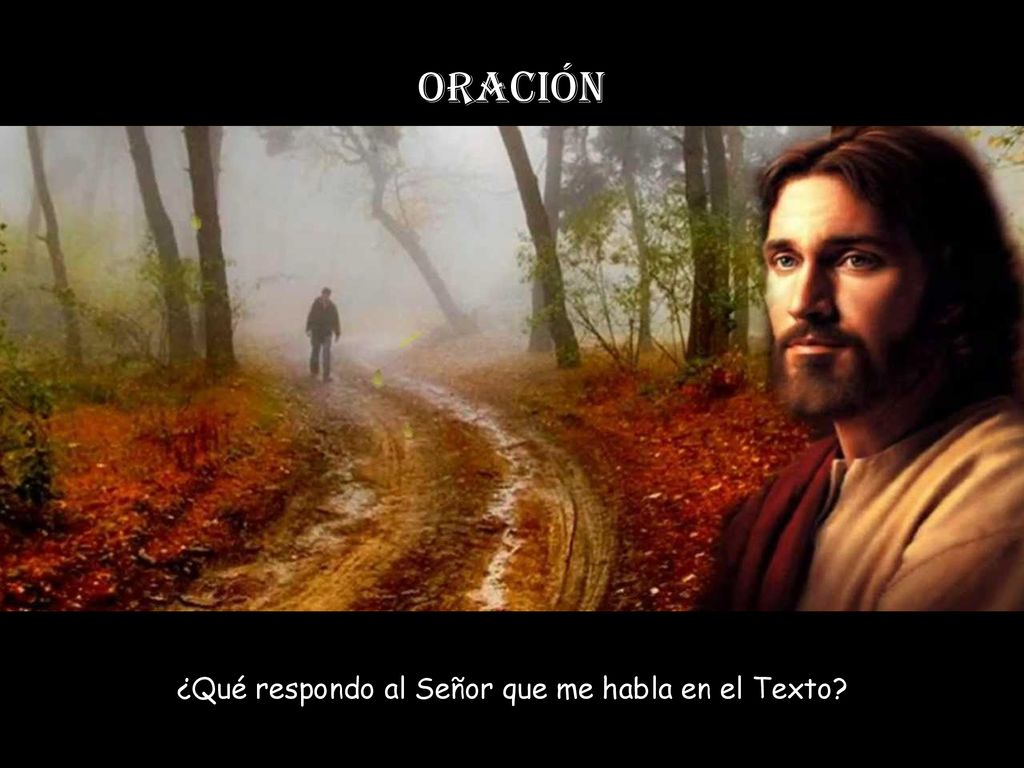 ¿Qué respondo al Señor que me habla en el Texto