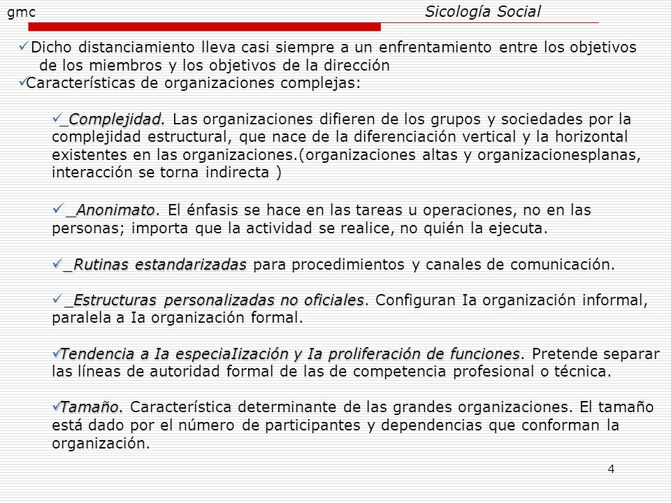 gmc Sicología Social. Dicho distanciamiento lleva casi siempre a un enfrentamiento entre los objetivos.