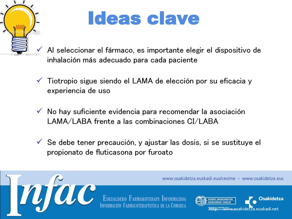 Ideas clave Al seleccionar el fármaco, es importante elegir el dispositivo de inhalación más adecuado para cada paciente.