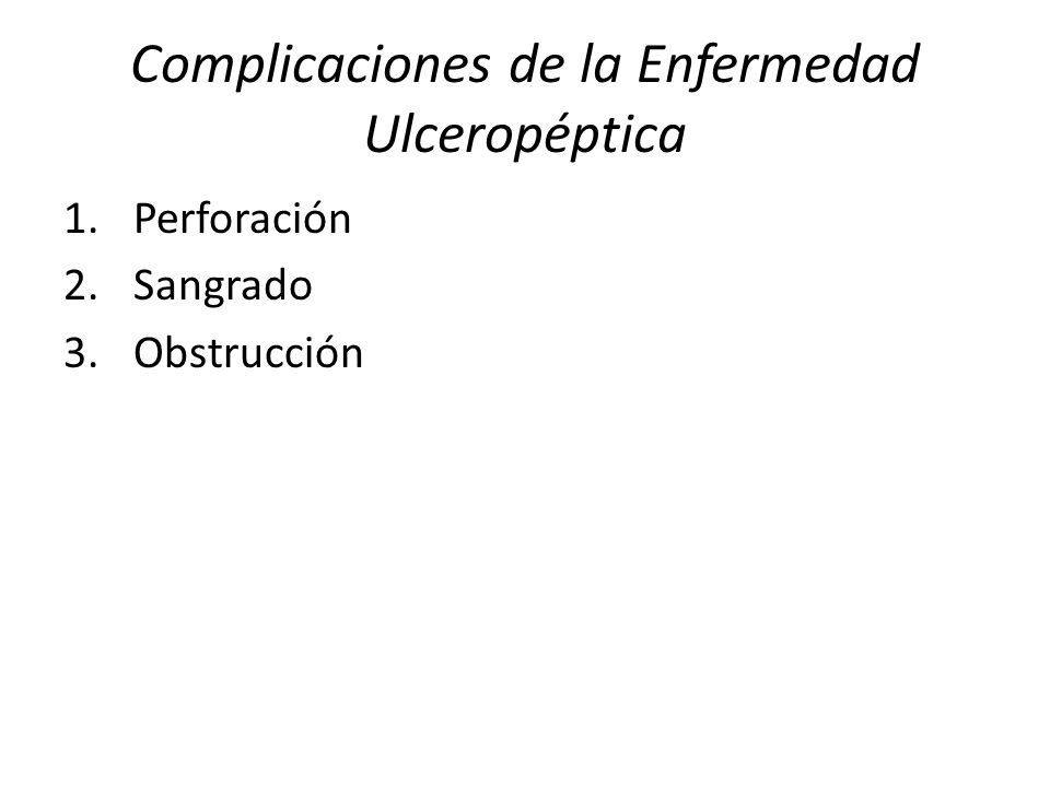 Complicaciones de la Enfermedad Ulceropéptica