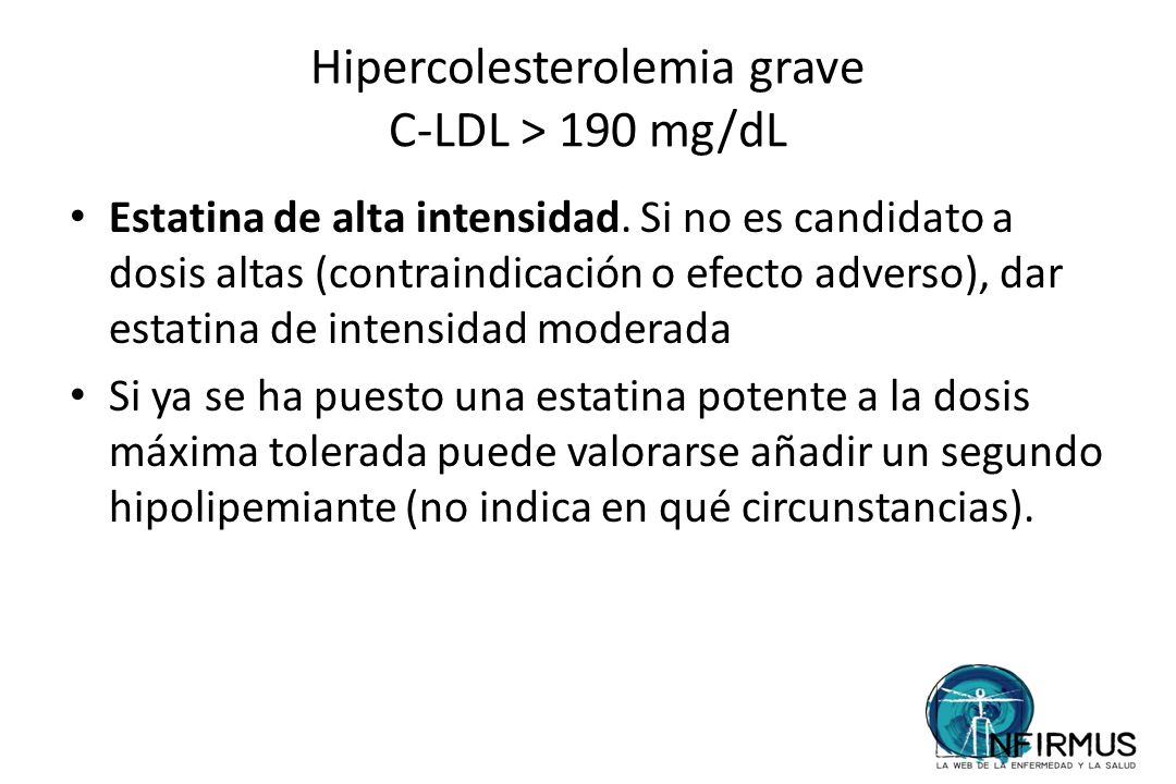 Hipercolesterolemia grave C-LDL > 190 mg/dL