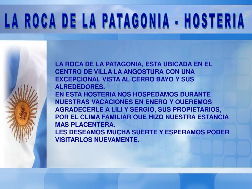 LA ROCA DE LA PATAGONIA - HOSTERIA