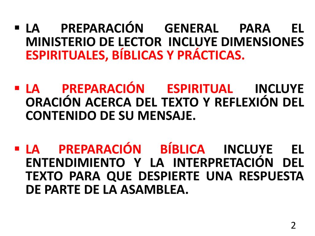 LA PREPARACIÓN GENERAL PARA EL MINISTERIO DE LECTOR INCLUYE DIMENSIONES ESPIRITUALES, BÍBLICAS Y PRÁCTICAS.
